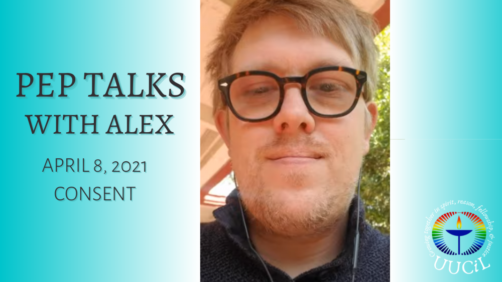 Alex's Pep Talk- April 9th, 2021- Consent Image